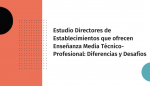 CILED publica estudio sobre Directores de la EMTP respecto a sus desafíos y diferencias con la educación HC.