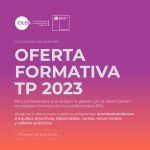 CILED abre convocatoria para postular a su oferta de formación TP 2023