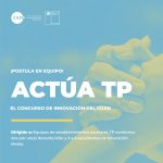CILED invita a equipos escolares a postular a su concurso de innovación, Actúa TP