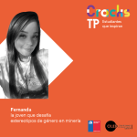 Fernanda, la joven que desafía estereotipos de género en minería